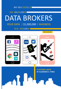 Book "Data Brokers: Your Data | $1,000,000 | Madness" in perfect bind - signed